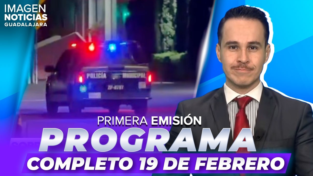 Noticias GDL con Erick Breguer | Programa completo 19 de febrero de 2026