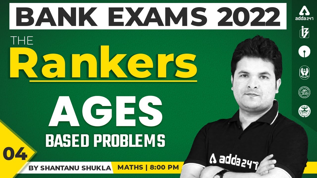 Ages Based Problems | Bank Exams 2022 #TheRankers | Maths by Shantanu Shukla
