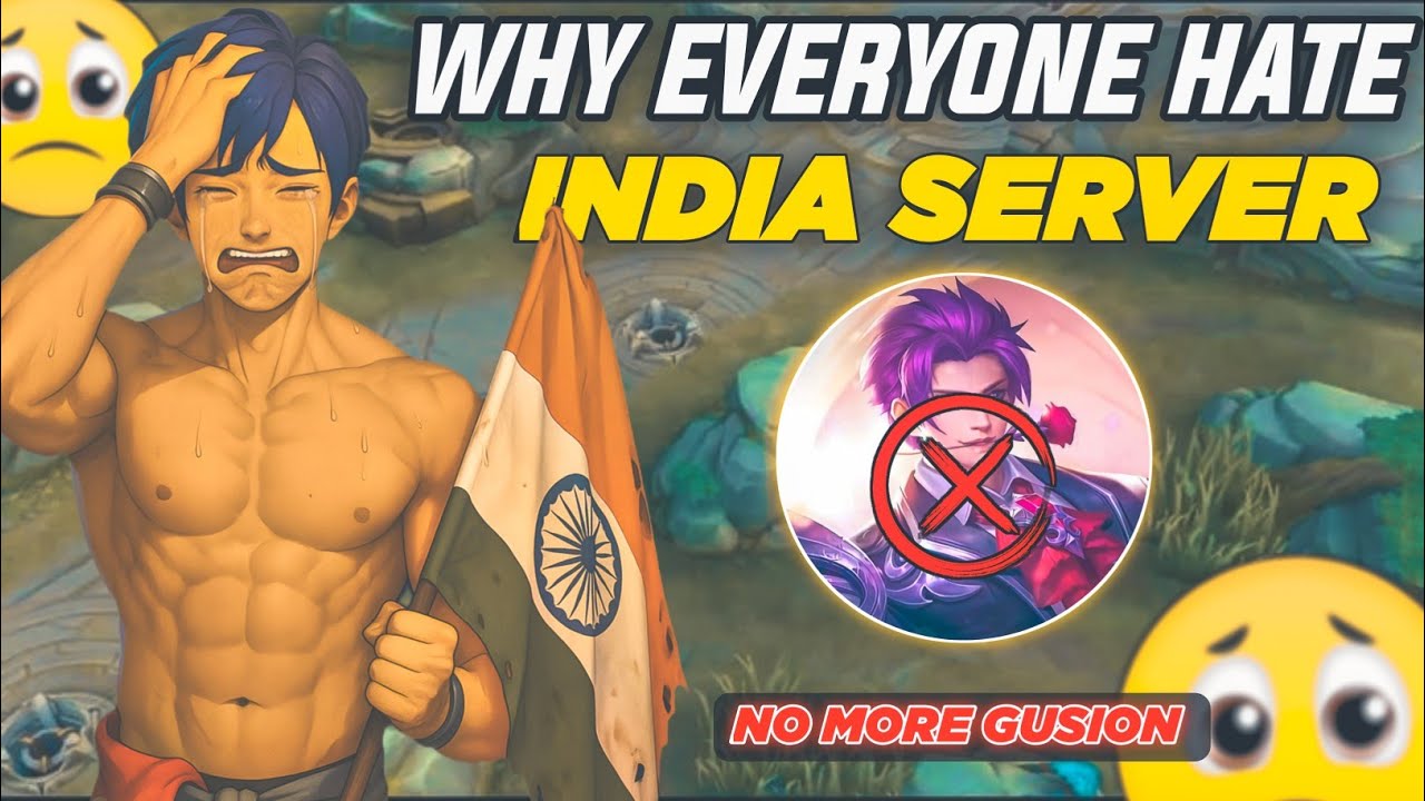 ( HINDI ) WHY EVERYONE HATE INDIA SERVER 🇮🇳😭 | MOBA LEGENDS 5VS5