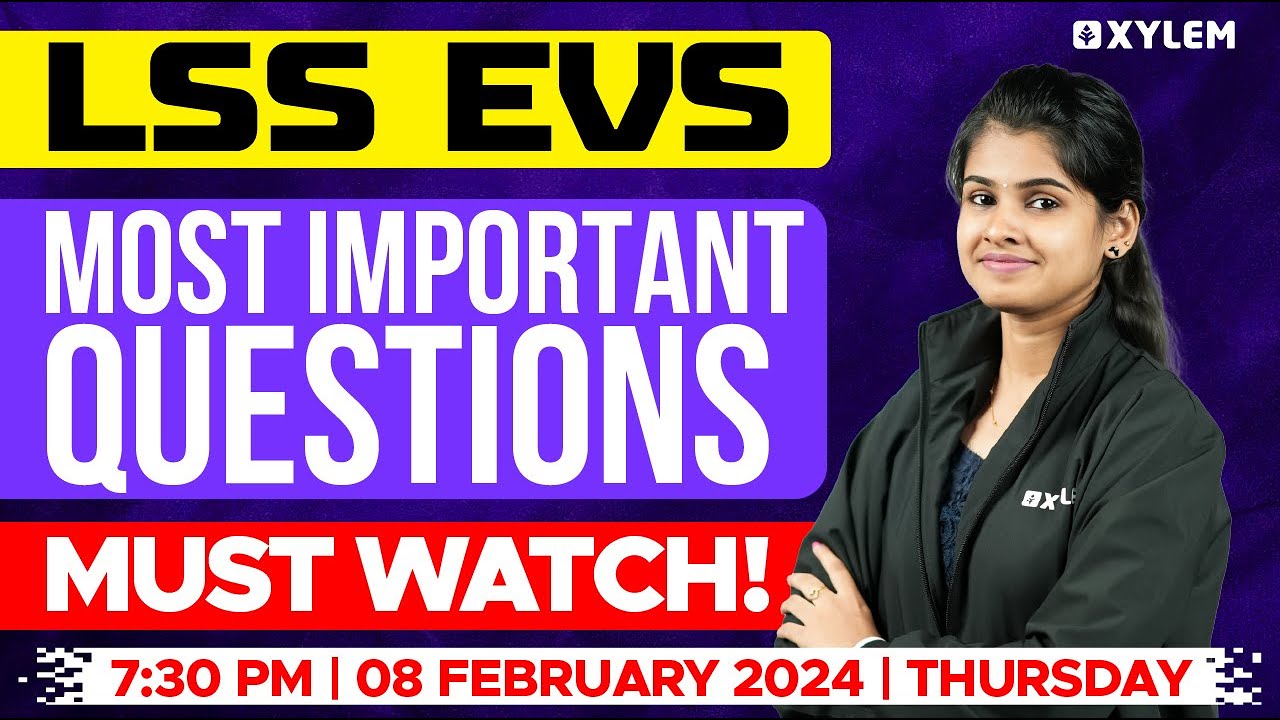 Class 4 LSS EVS - Most Important Questions | Xylem Class 4