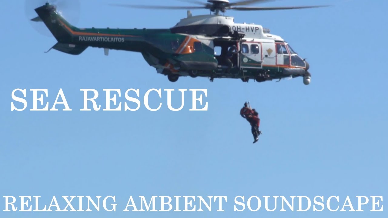 Relaxing Ambient Soundscape - Sea Rescue - Helicopters/Boats/Ocean Ambience - Soft Piano Music