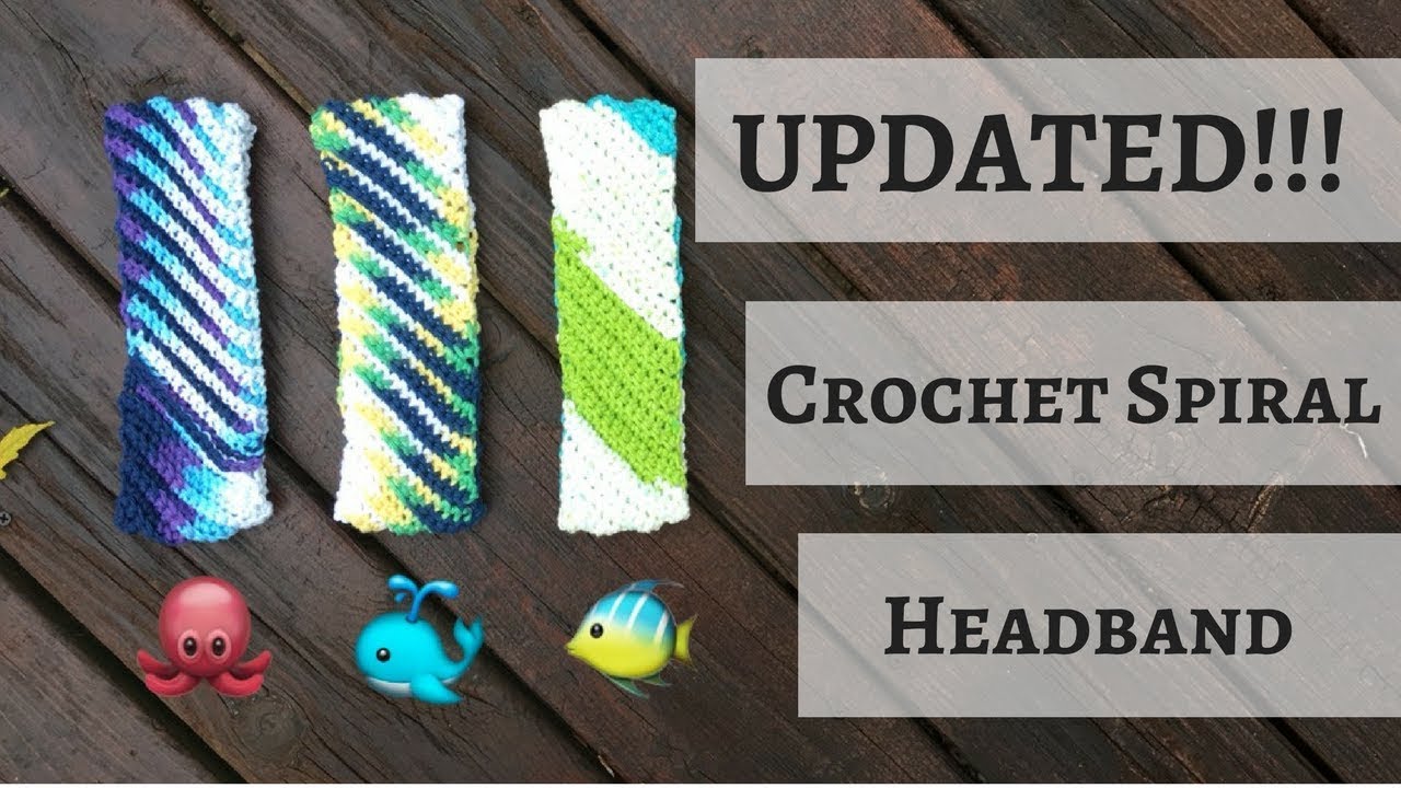 UPDATED: Crochet Spiral Headband