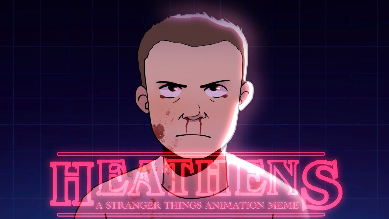 Heathens || Stranger Things Animation Meme