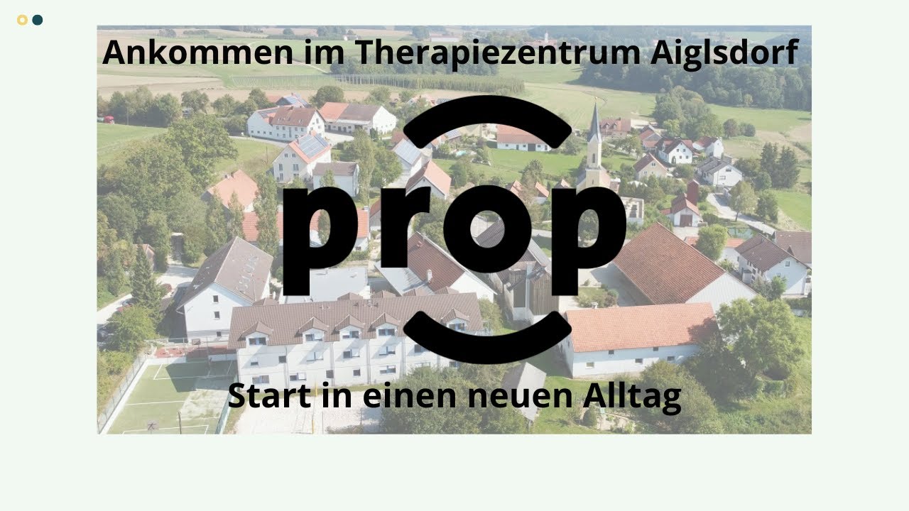 Ankommen im Therapiezentrum #Aiglsdorf - Start in einen neuen Alltag
