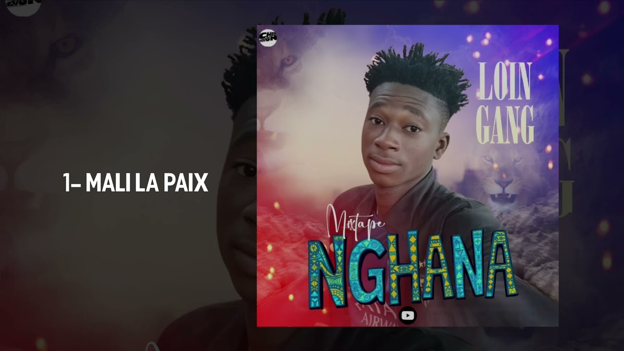 1- LION GANG - MALI LA PAIX (Mix. NGHANA) 2025