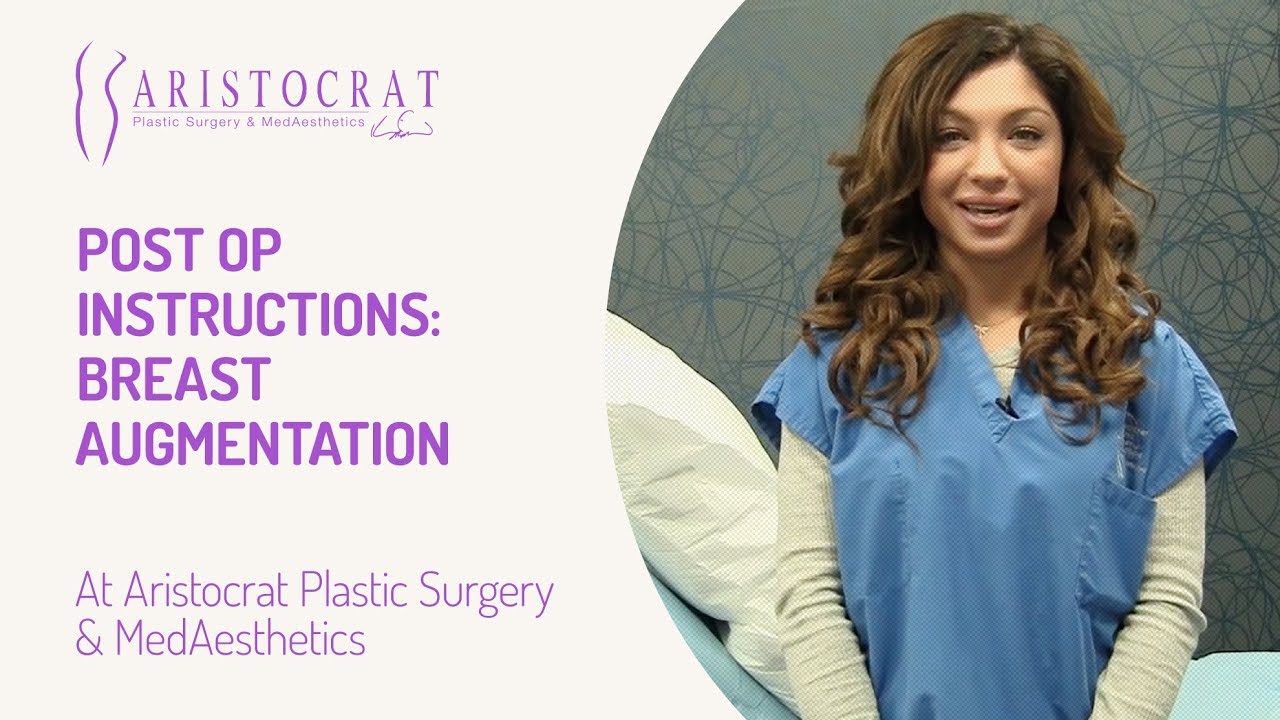 Post Op Instructions: Breast Augmentation