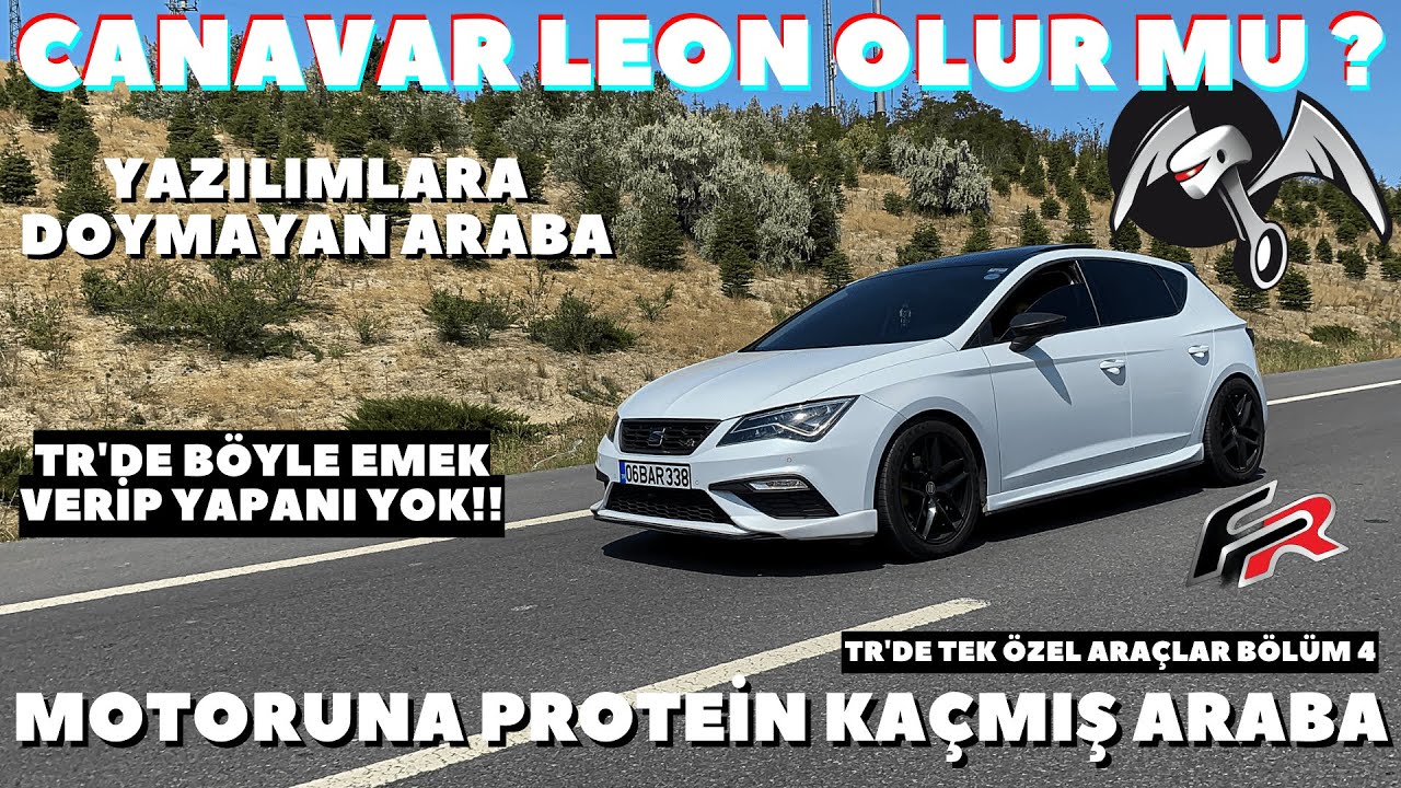 MOTORUNA PROTEİN KAÇMIŞ ARABA |TR'de Tek Özel Araçlar |1.2TSİ LEON | #bölüm4 W/@ipeknazerdenerin9911