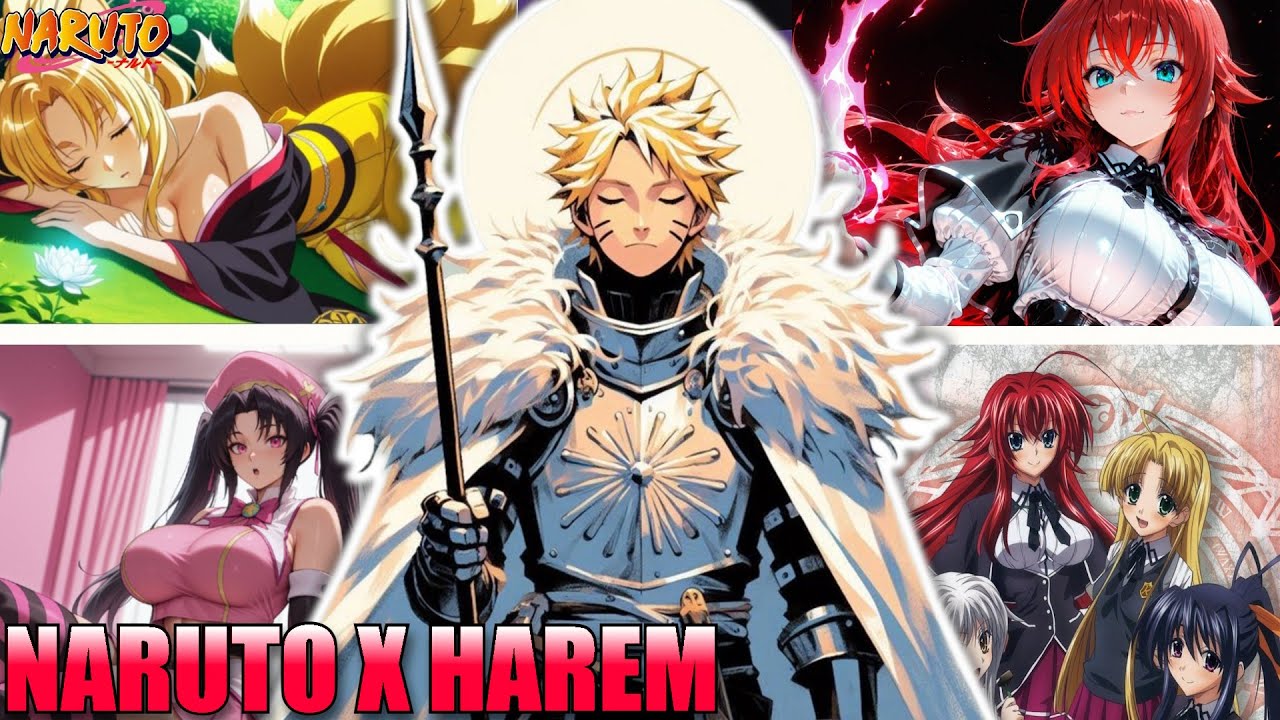 QHPS NARUTO SE TRANSFORMABA EN EL DIOS DE TODA UNA ESPECIE X HAREM?