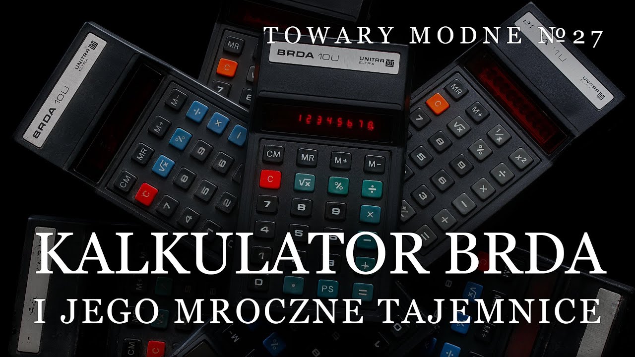 Kalkulator Brda i jego mroczne tajemnice [TOWARY MODNE 27]