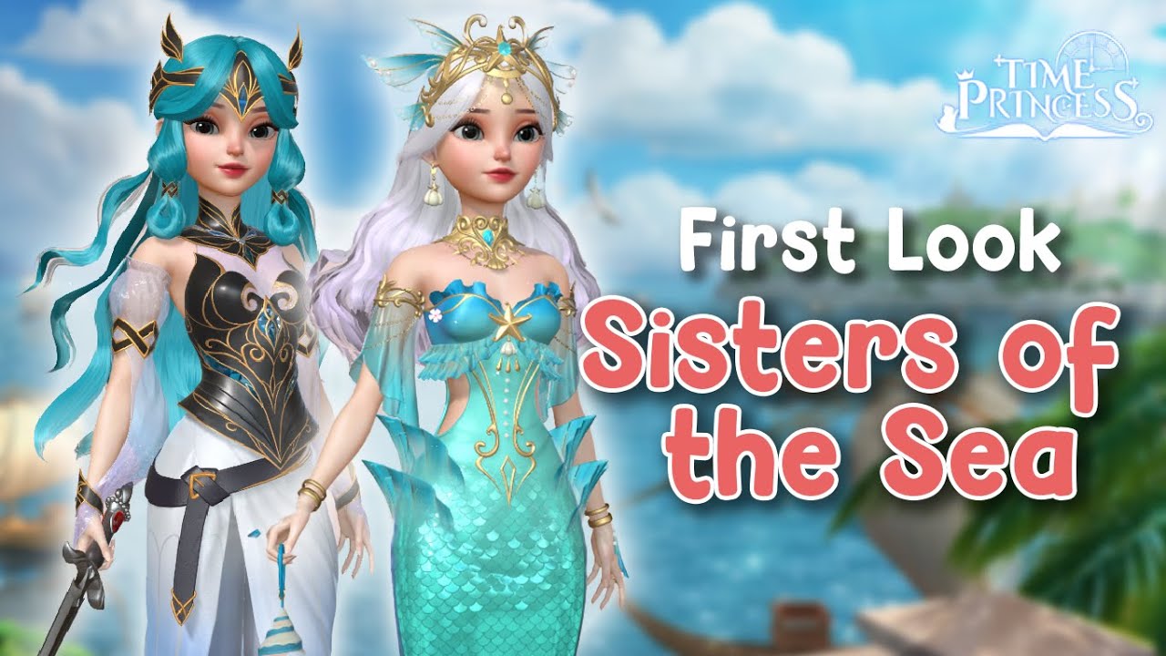 👑 First Look 'Sisters of the Sea' 💎 Time Princess💜 150 Lucky Jerry Pulls 🐹