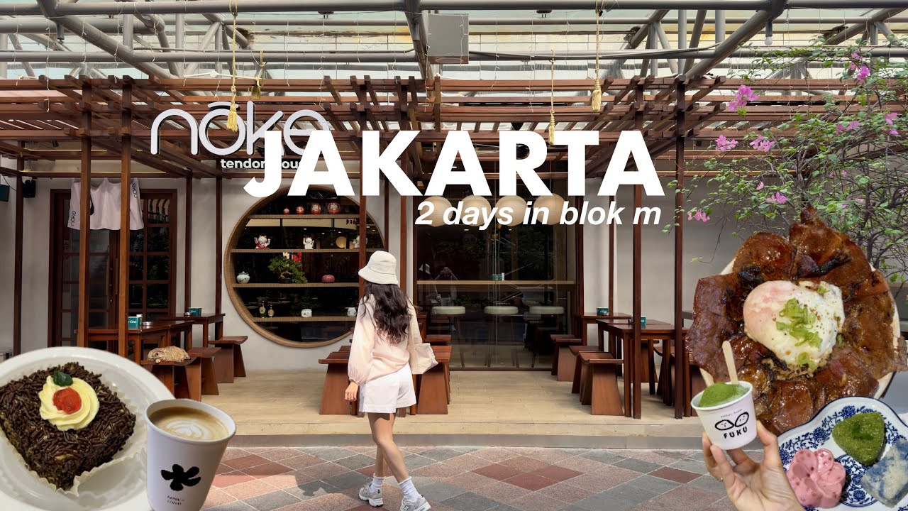 2 days of eating in blok m (best coffee, desserts & popular nikudon)