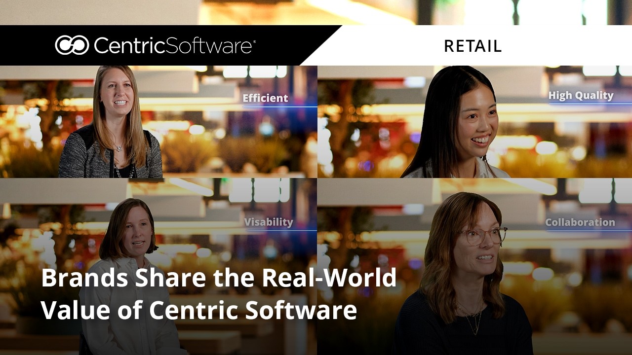 Brands Share the Real-World Value of Centric Software