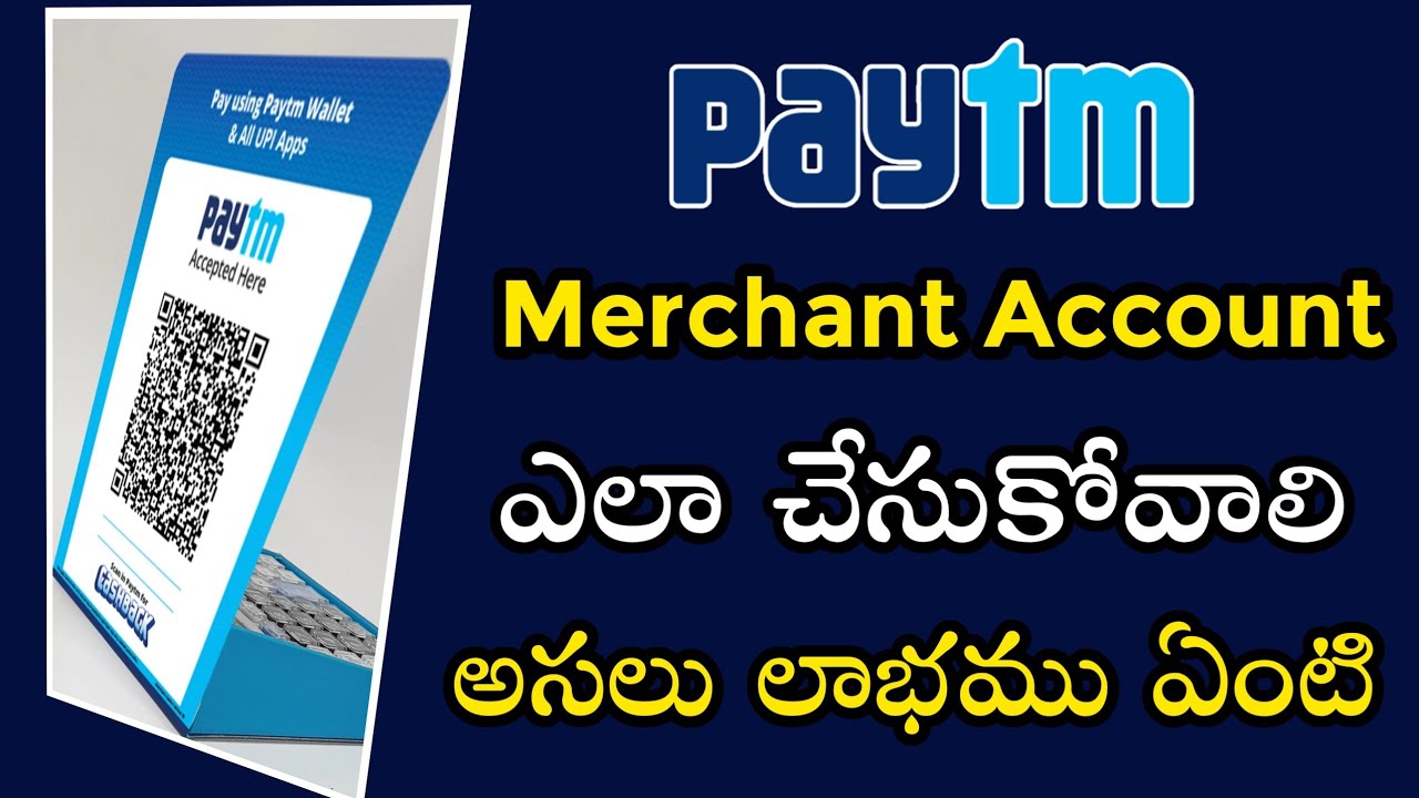 How To Create Paytm Merchant Account In Telugu | What Is The Merchant Account | Paytm Merchant