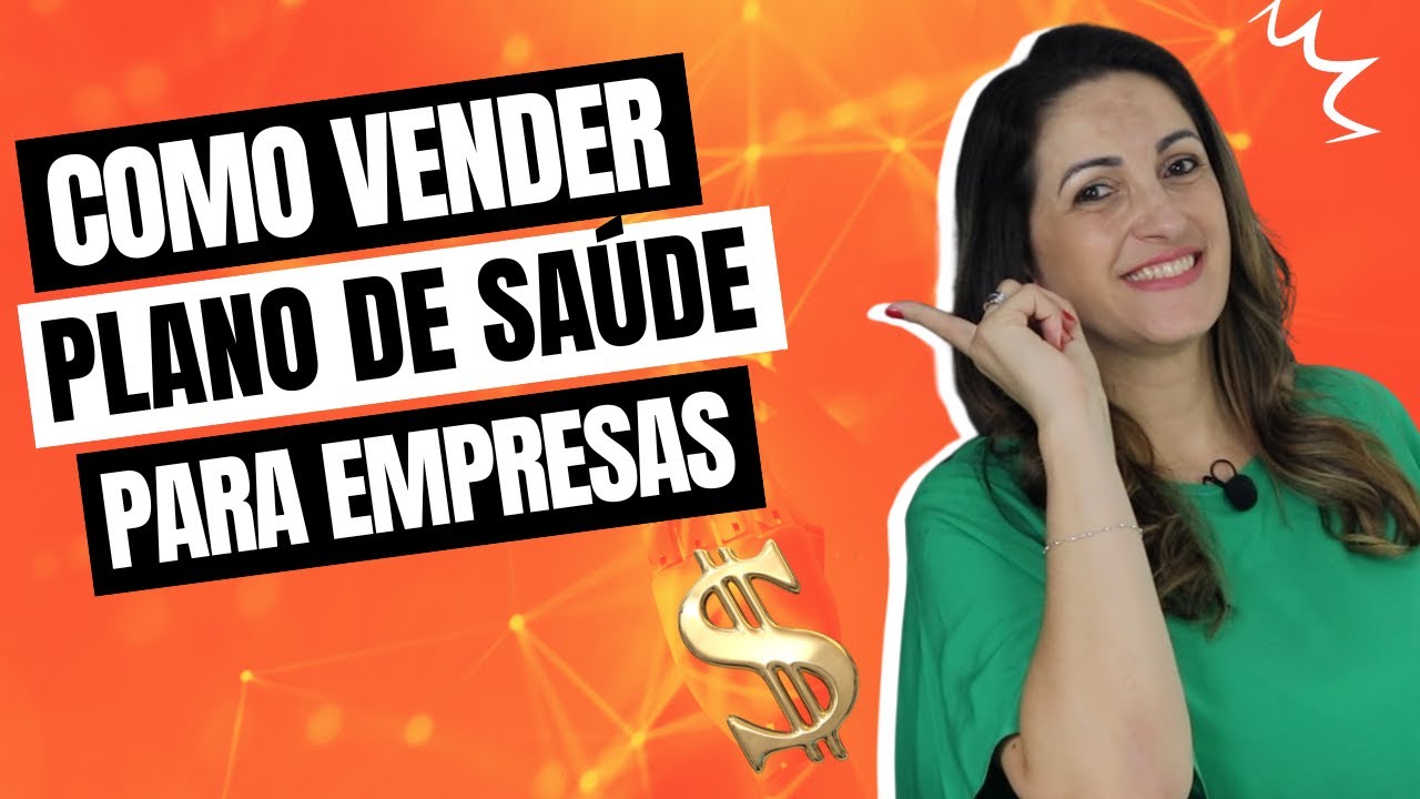 Como Vender Plano de Saúde Empresarial #292
