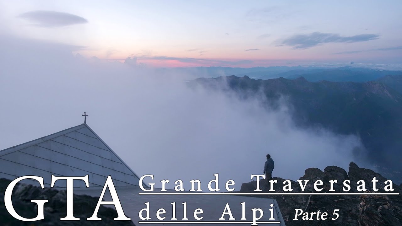Grande Traversata delle Alpi | Parte 5 |