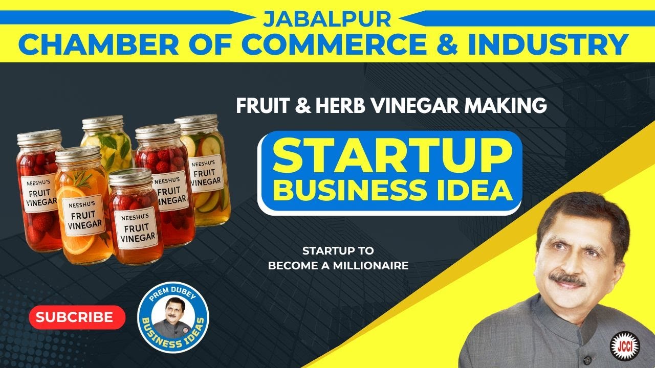 Business Startup Ideas||Fruit & herb Vinegar Startup||फल और जड़ीबूटी सिरका स्टार्टअप || Prem Dubey |