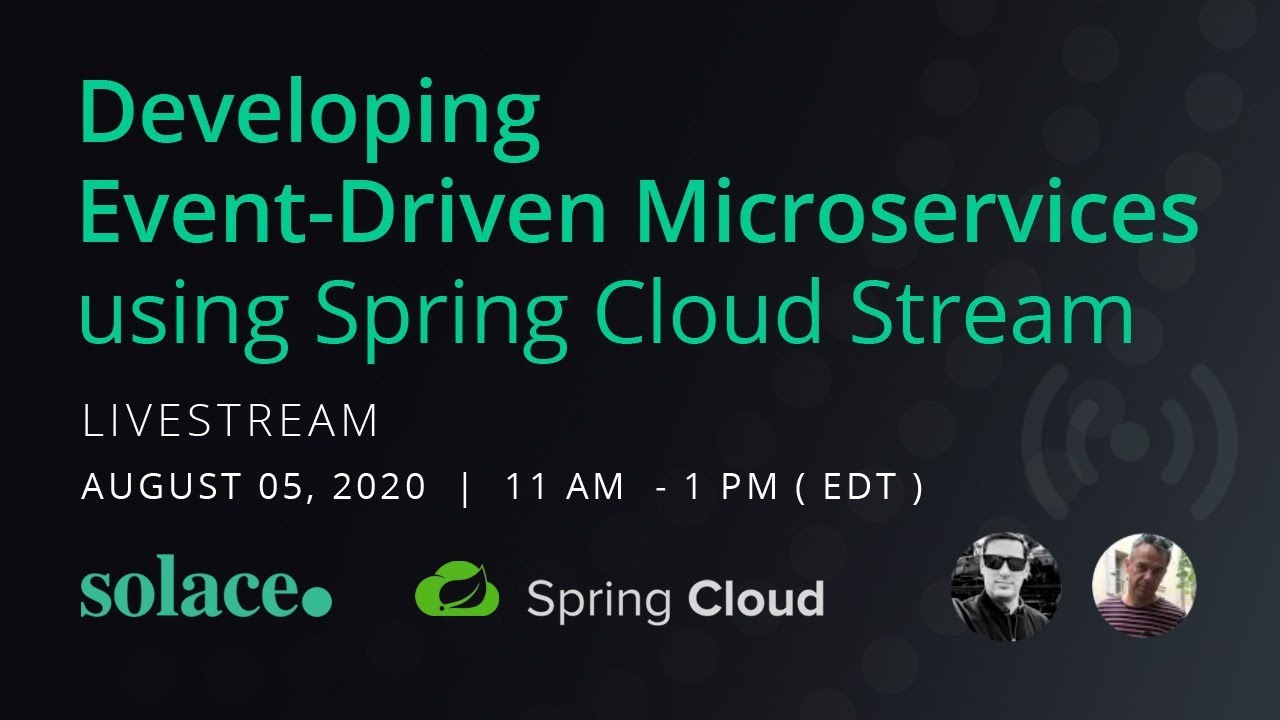 Developing Event-Driven Microservices using Spring Cloud Stream