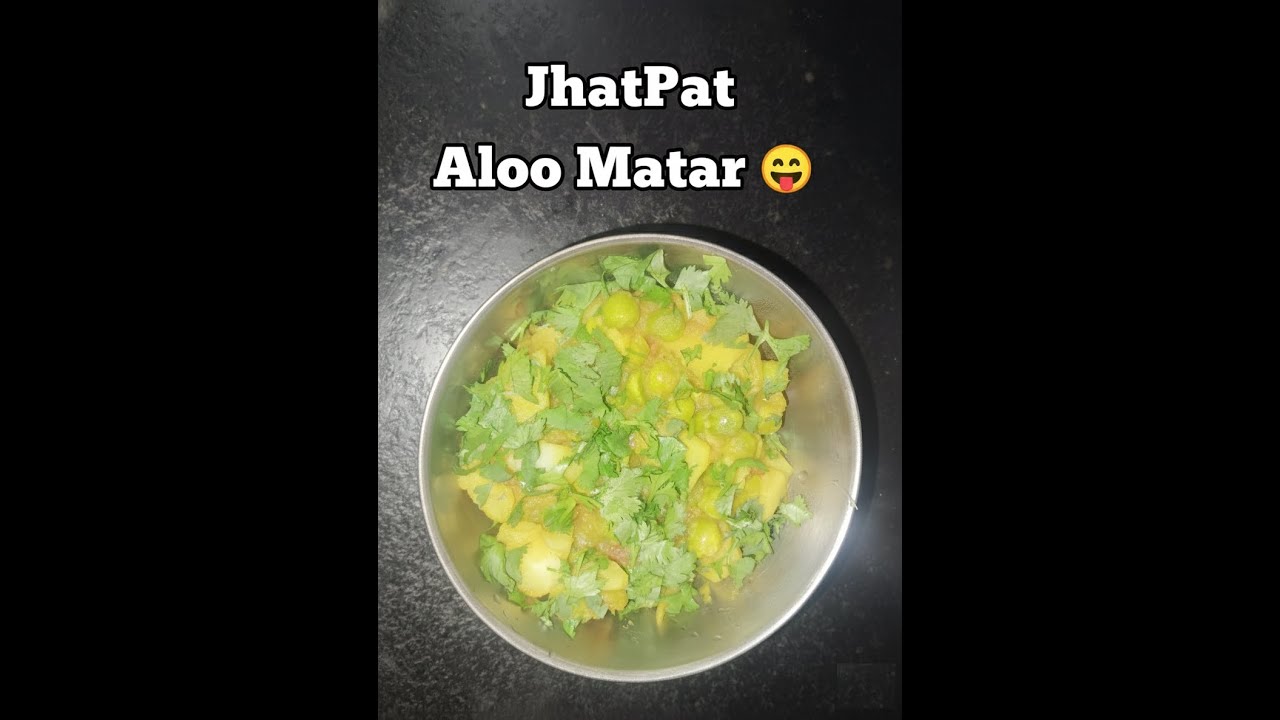 🔥 JhatPat Aloo Matar Bhaji | 10 Minute Easy Veg Sabzi | Quick Indian Recipe