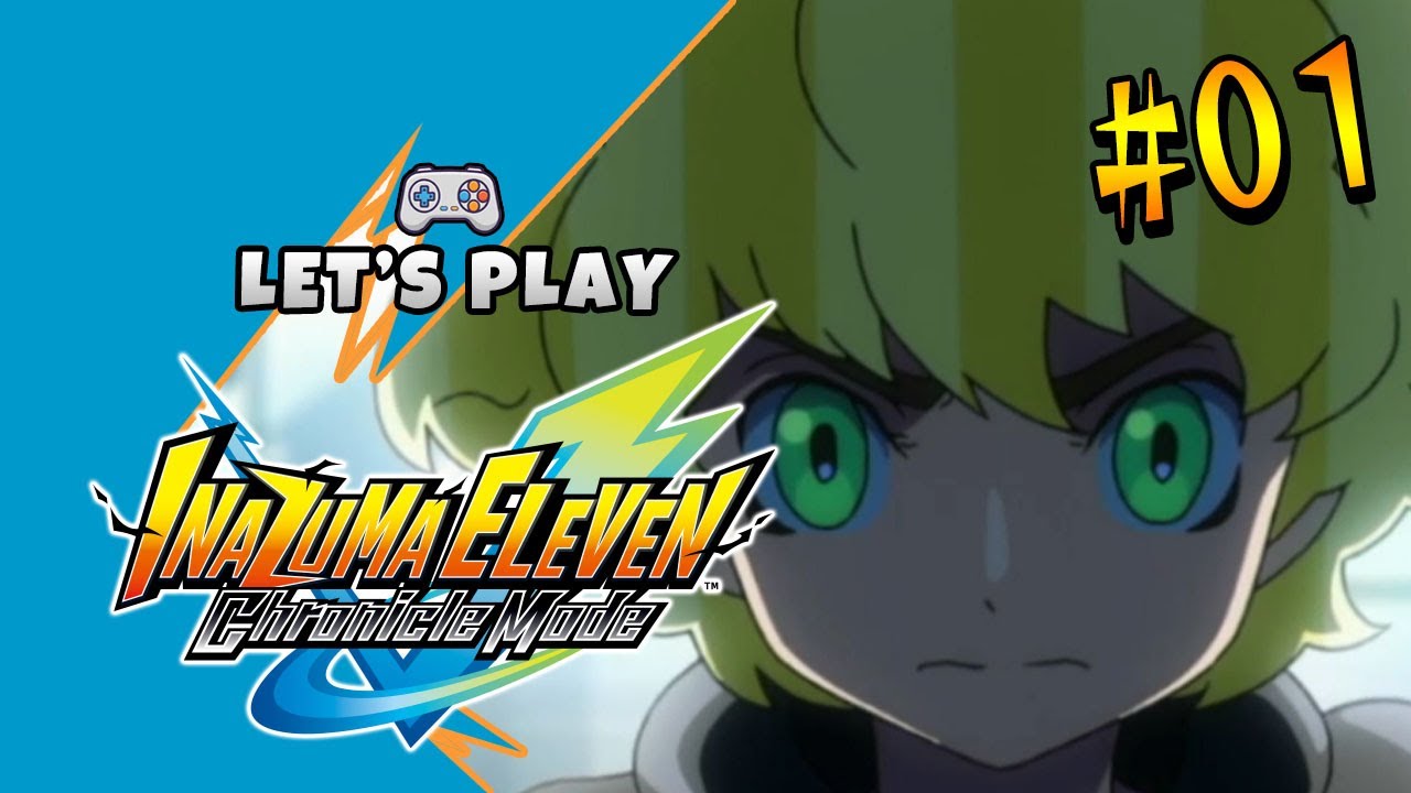 INAZUMA ELEVEN VICTORY ROAD CHRONICLE MODE 01 - GAMEPLAY