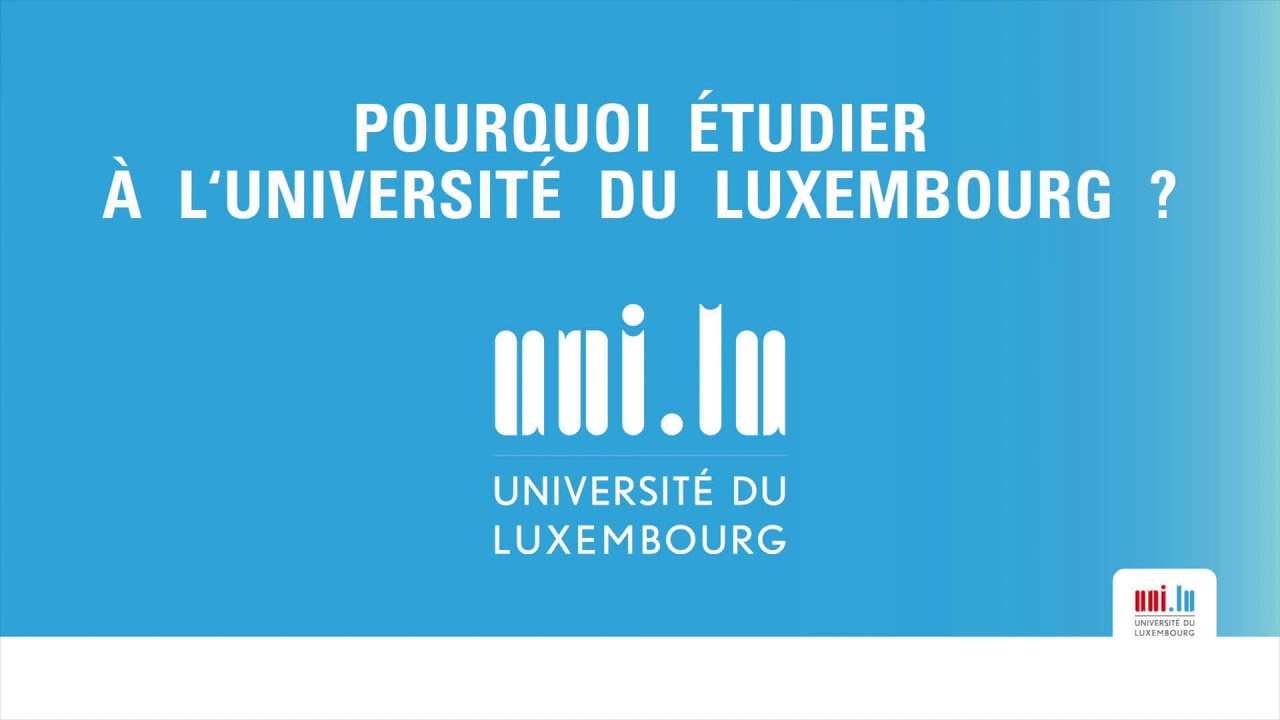 Pourquoi étudier à l’Université du Luxembourg ?