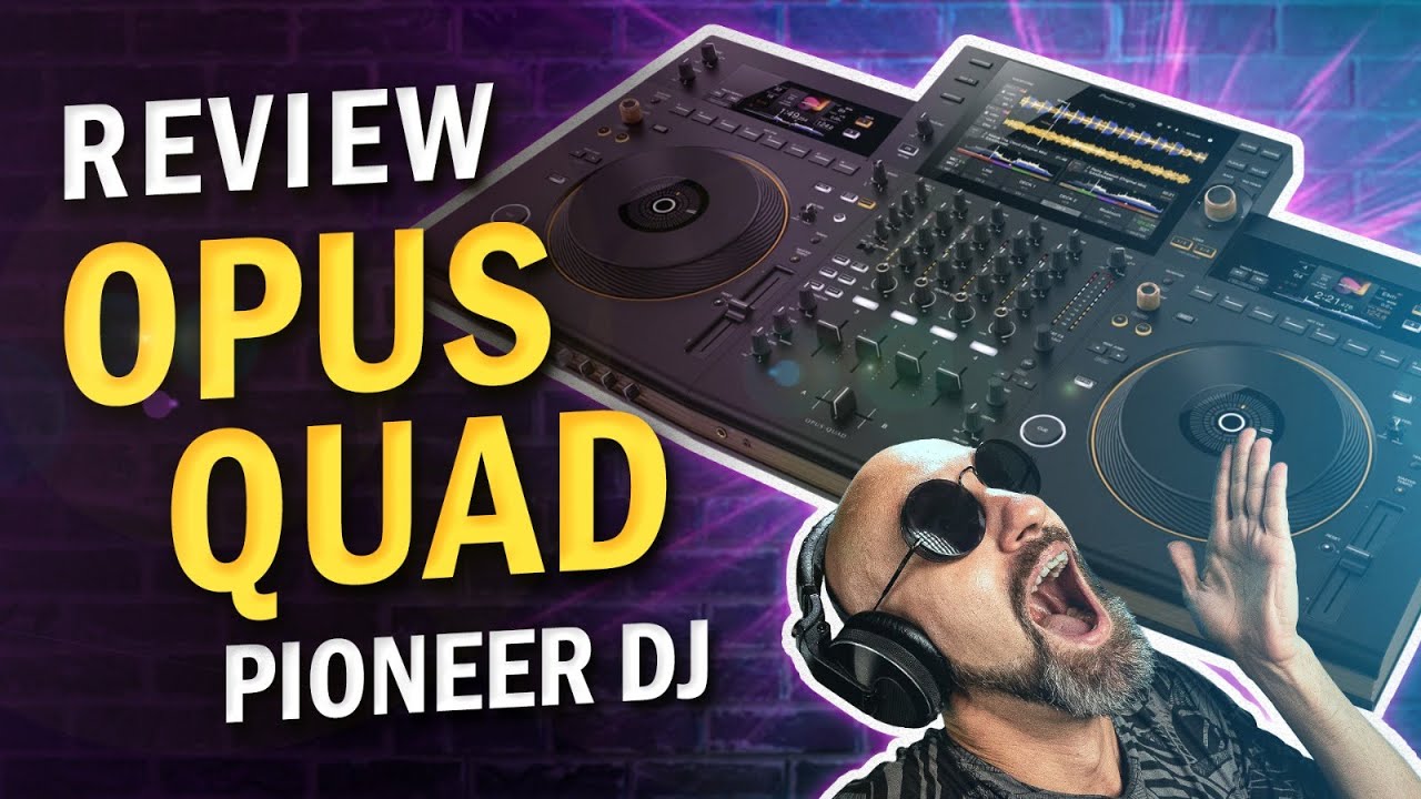 Tudo sobre o novo All-in-One da Pioneer DJ: Opus-Quad
