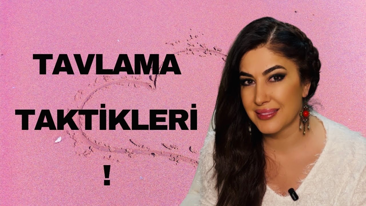 Tavlama Taktikleri… DÜŞME! 