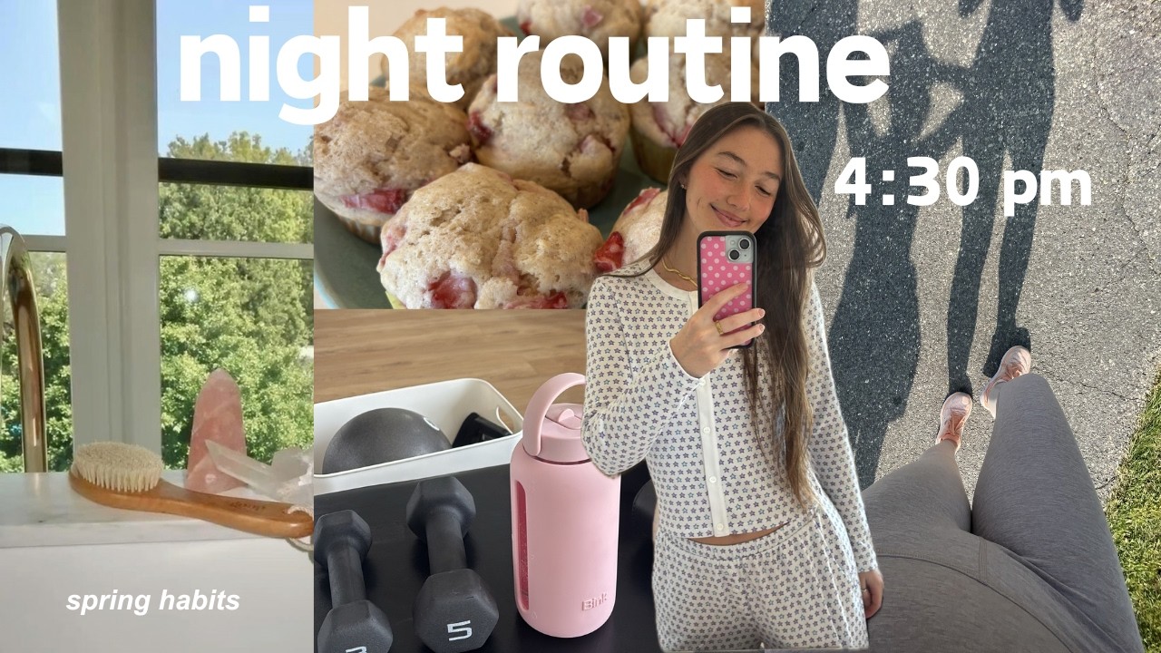 my 4:30pm spring night routine