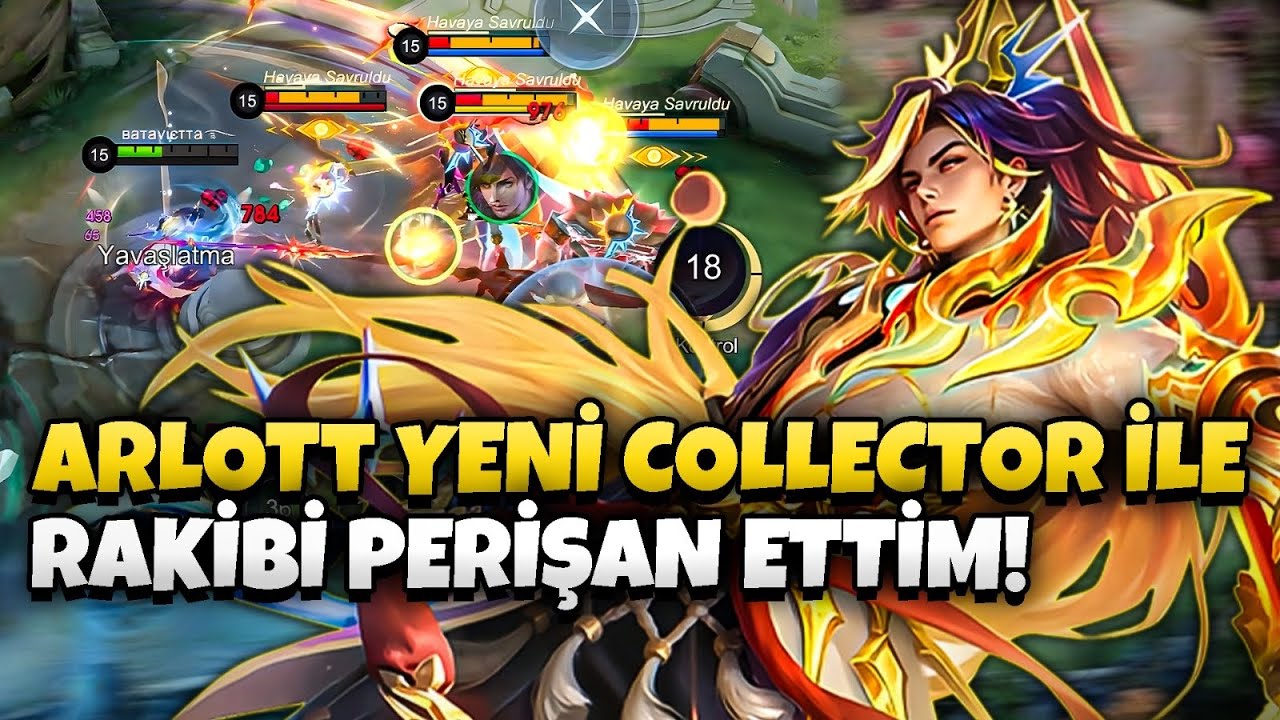 ARLOTT YENİ COLLECTOR KOSTÜM! & BU HASARIN ŞAKASI YOK YAKALANAN TEK YİYOR! - Mobile Legends