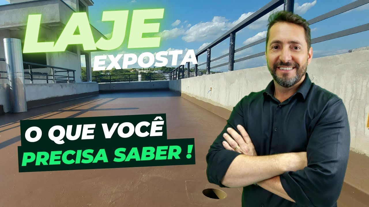 Laje Exposta - Quais detalhes cuidar.