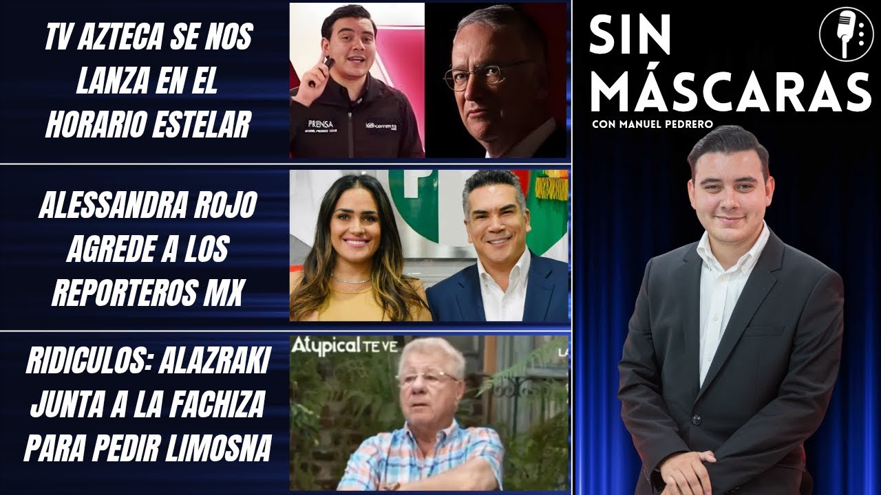#SinMáscaras. TV AZTECA VS PEDRERO: SALINAS PLIEGO MANDA A LA MAQUINARÍA PARA DIFAMAR