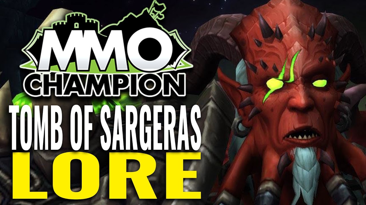 World of Warcraft - Tomb of Sargeras Lore