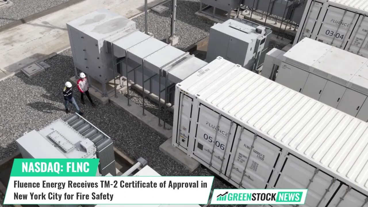 Fluence Energy ($FLNC) Receives TM-2 Certificate of Approval in New York City for Fire Safety