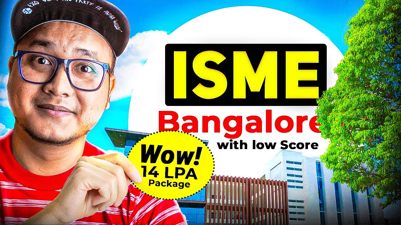 ISME Bangalore with Low Score? 🔥 | Placements, Fees & Reality Check (2026)