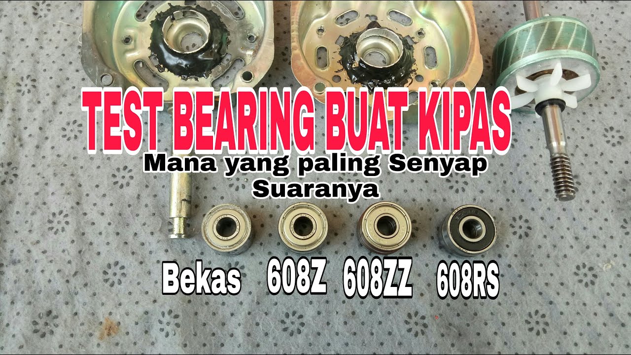 Test BEARING buat Kipas Angin