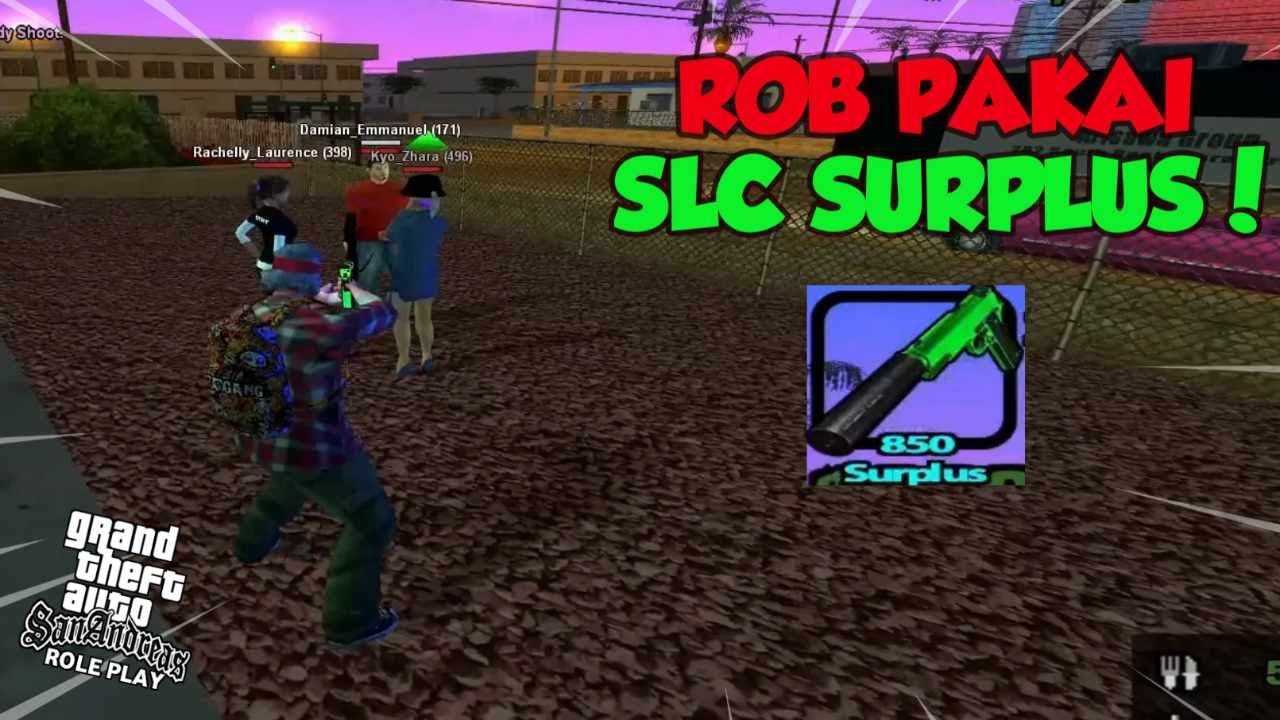 [JGRP] NGEROB PAKAI SLC SURPLUS BERUJUNG NT! - GTA SA ROLEPLAY