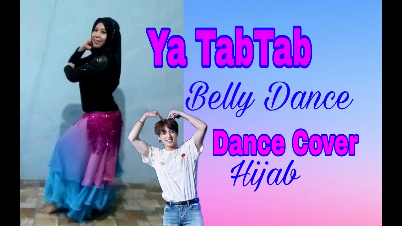 Ya Tabtab | Tarian Ya Tabtab | Belly Dance