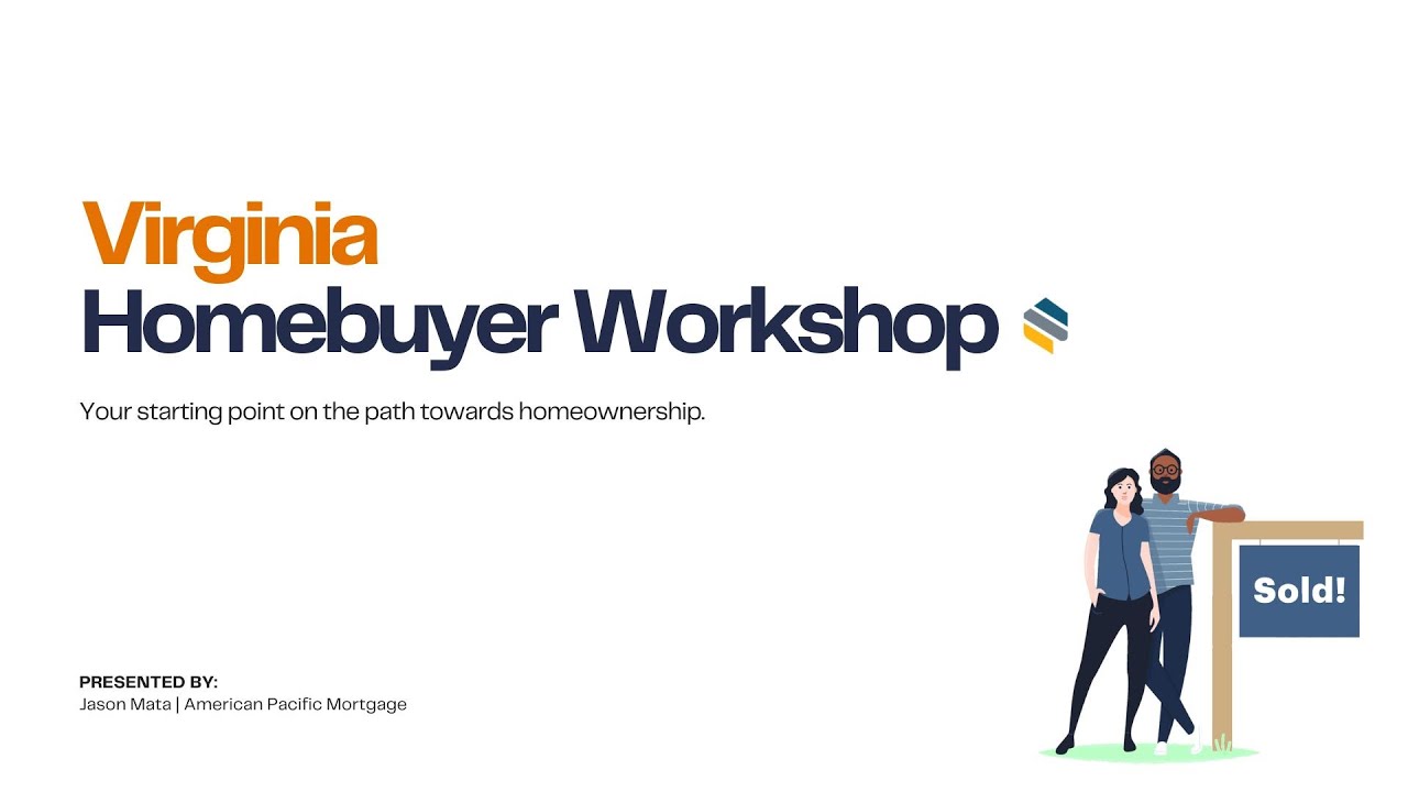 Virginia First-time Homebuyer Workshop