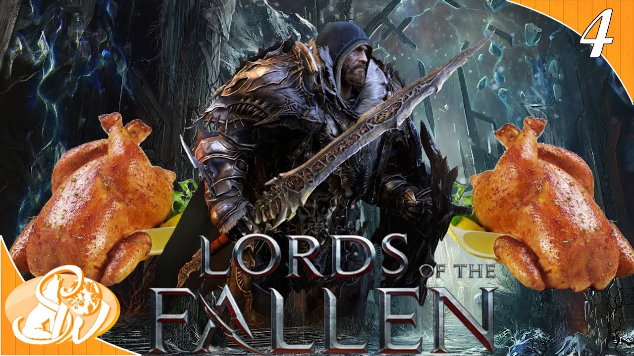 THE WHOLE CHICKEN | Lords of the Fallen Funny Moments