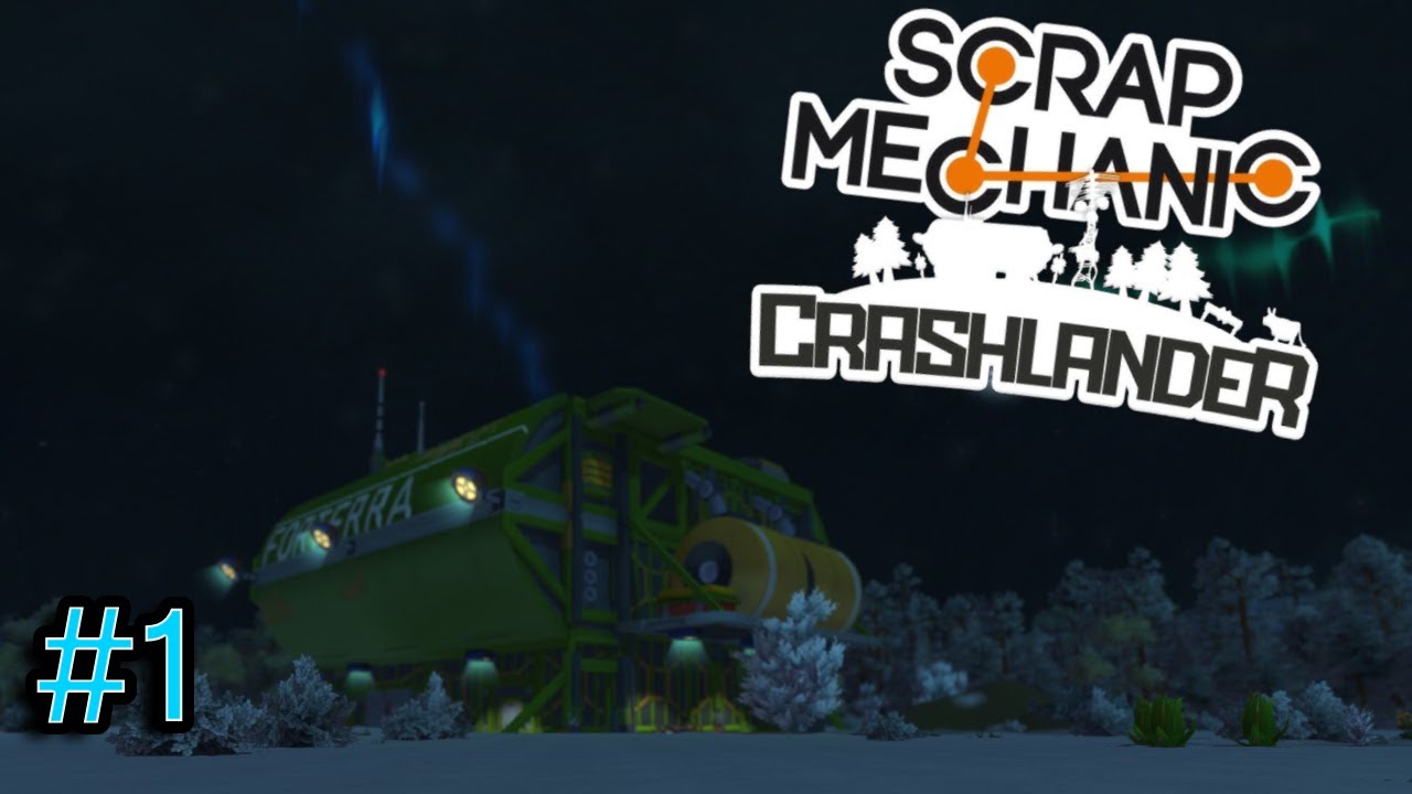 Scrap Mechanic - Crashlander #1 mod | Solo run do siedziby ForTerry | @Kuno_The_Rex