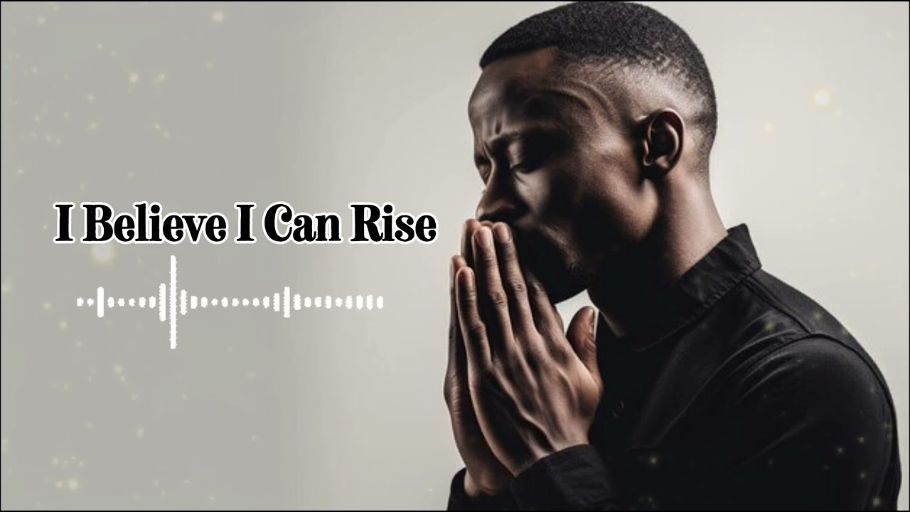 If You Feel Weak Right Now, Listen to This -  |  I Believe I Can Rise | Powerful Worship 2026 | 