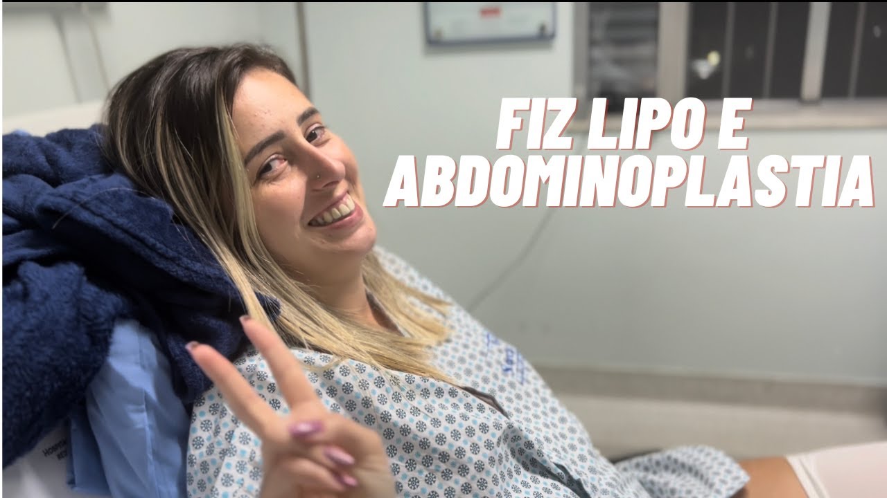 LIPO + ABDOMINOPLASTIA | Bastidores do dia da Cirurgia