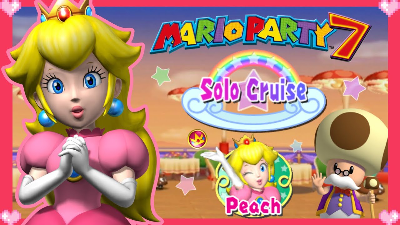💗 Mario Party 7 (Solo Cruise) Peach Gameplay 💗 Part 1
