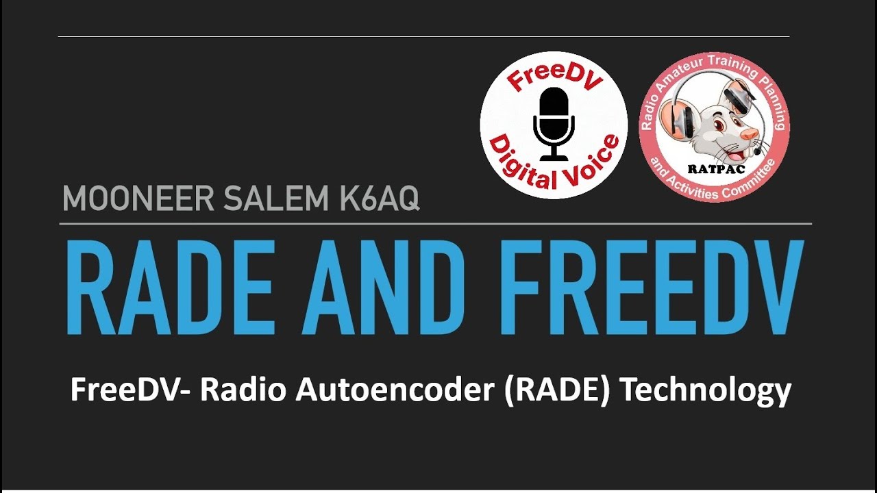 FreeDV- Radio Autoencoder (RADE) Technology ~ 01/14/2026