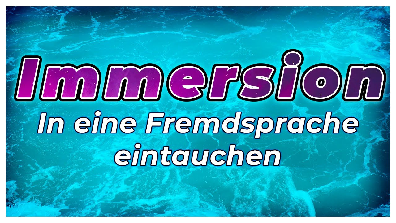 Eine Sprache MEISTERN | Was ist Immersion? #Refold #Migaku #AJATT
