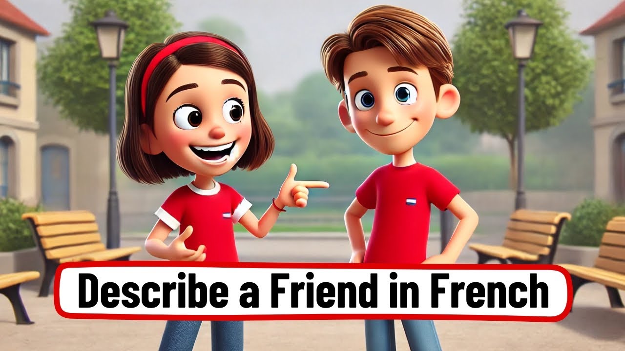 How to Describe a Person in French | French Listening Practice for Beginners