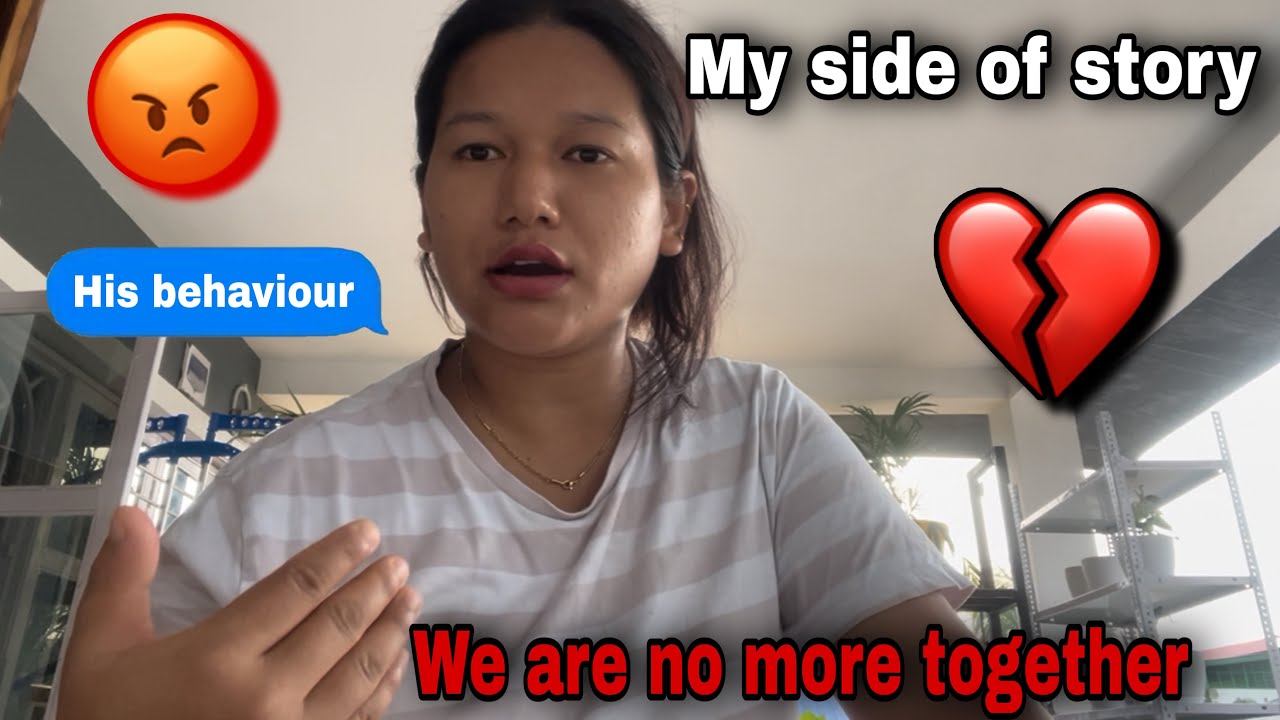 *M sorry everyone 😞*We are no more together 💔|| my side of story || PEMA’S CHANNEL 