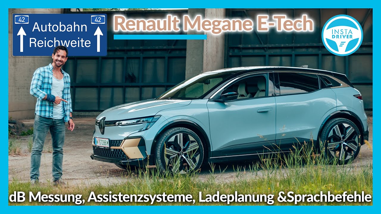 Renault Megane E-Tech | Reale Reichweite und Verbrauch auf der Autobahn