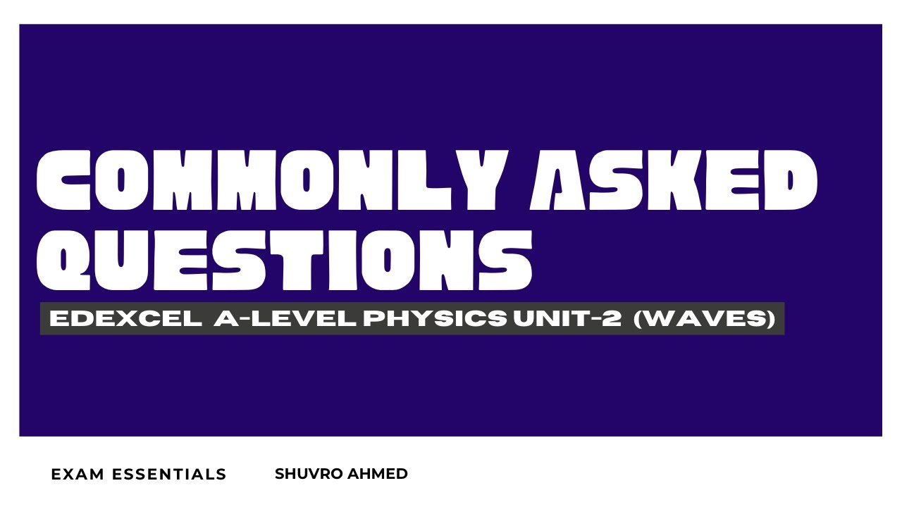Edexcel IAL Physics Unit-2 | Most Common & Important Waves Questions | WPH12/01| May 2025 Exam