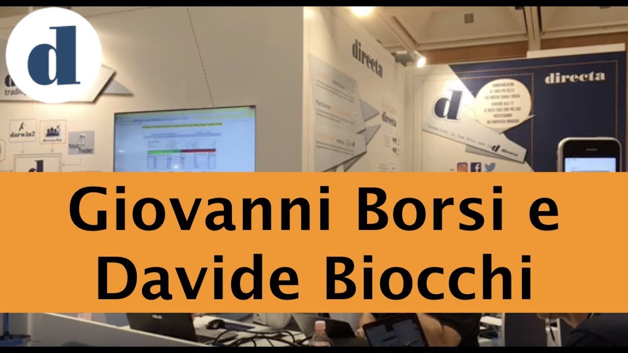 Apertura dei mercati con Giovanni Borsi e Davide Biocchi