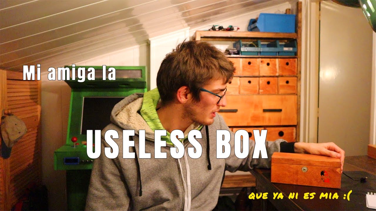 Hago una Useless box con funciones muy inutiles que no hacia falta que conocieses